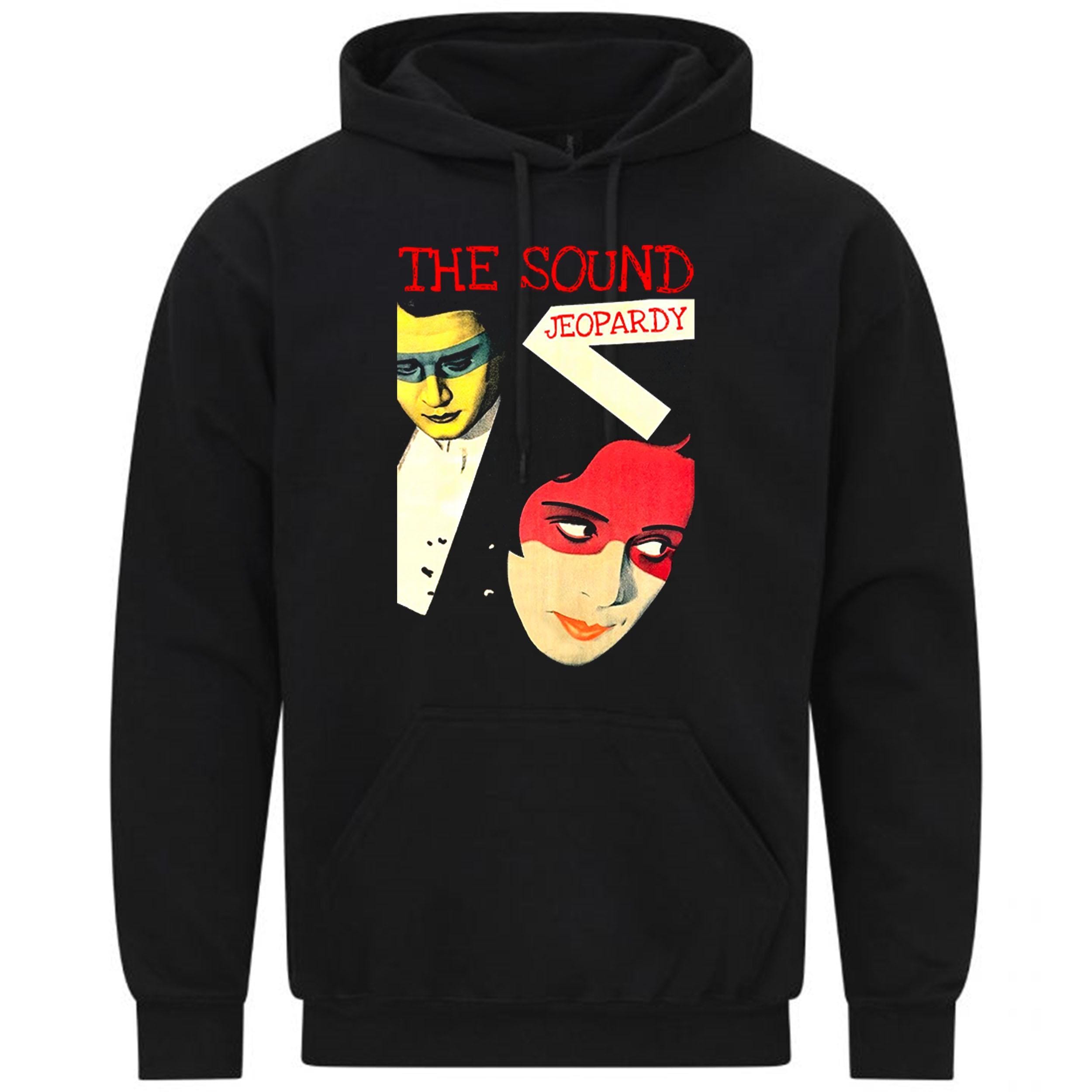 The Sound Jeopardy Punk Rock Retro Sweatshirt Hoodie 518