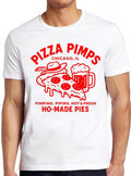 Pizza Restaurant Offensive Bar Pub Chicago Funny Gift Tee T Shirt 2576
