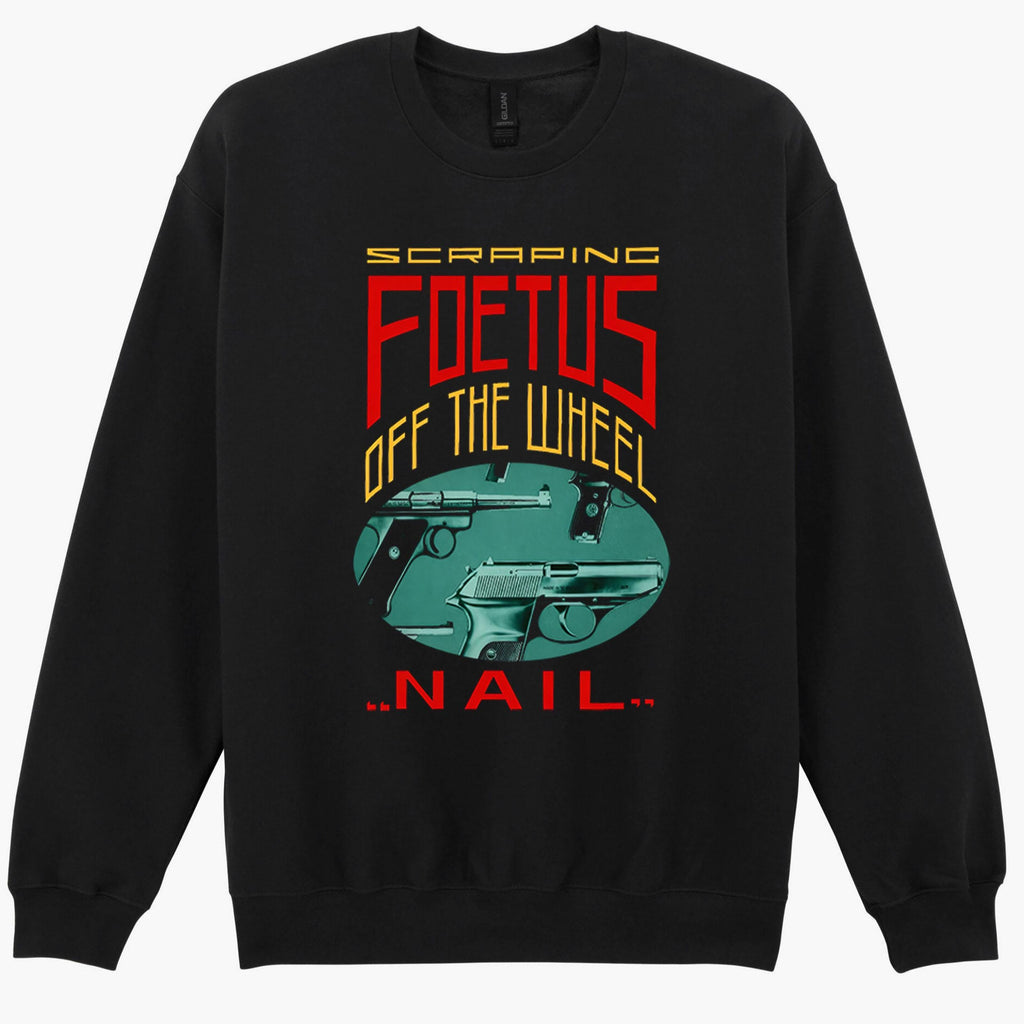 Scraping Foetus Off The Wheel Nail Music Sweatshirt Hoodie 614