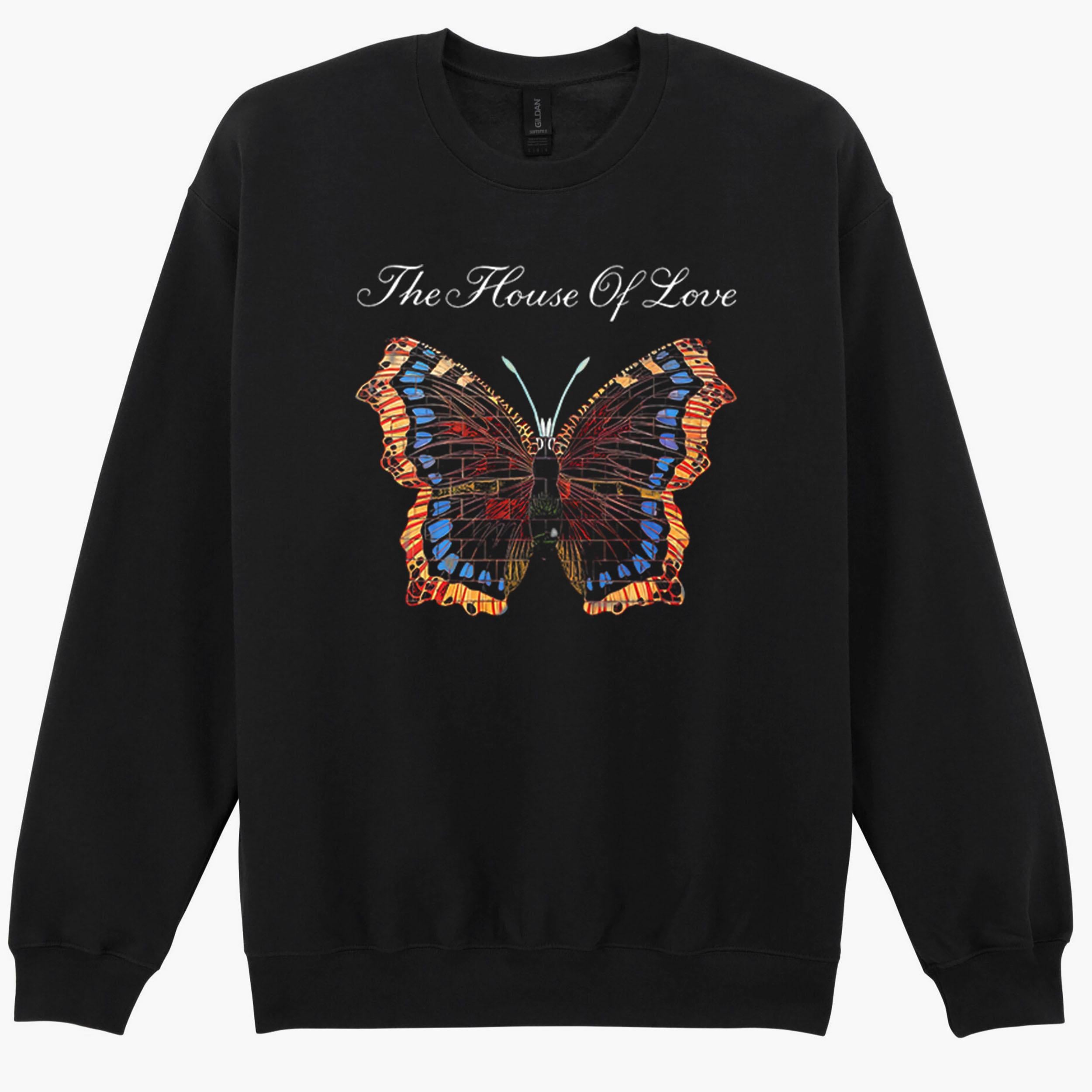 The House Of Love The House Of Love Music Gift Sweatshirt Hoodie 552