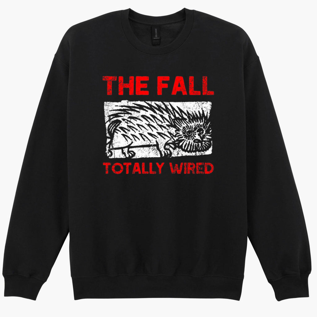 The Fall Totally Wired Punk Rock Music Gift Sweatshirt Hoodie 191