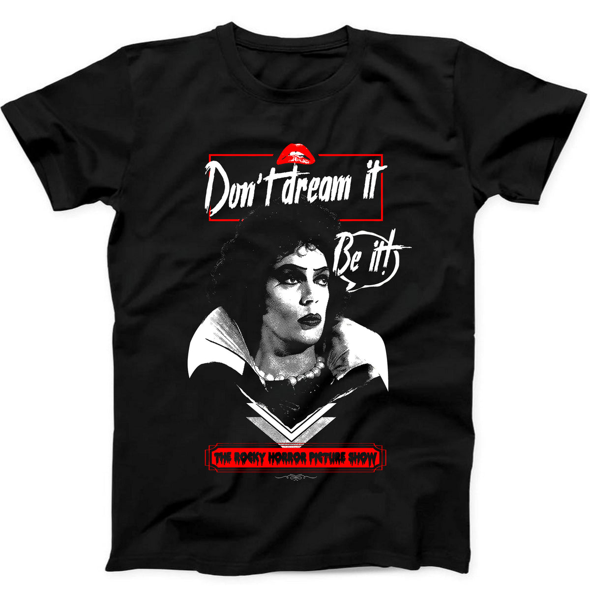 Don't Dream It Be It Rocky Horror Picture Show T Shirt 495