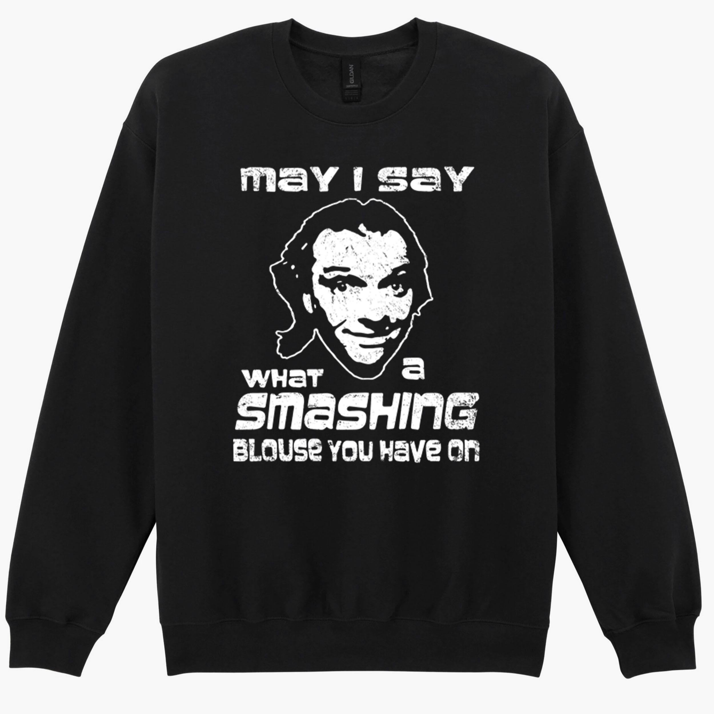 Smashing Blouse British Tv Series Cult Rik Mayall Gift Sweatshirt Hoodie 619