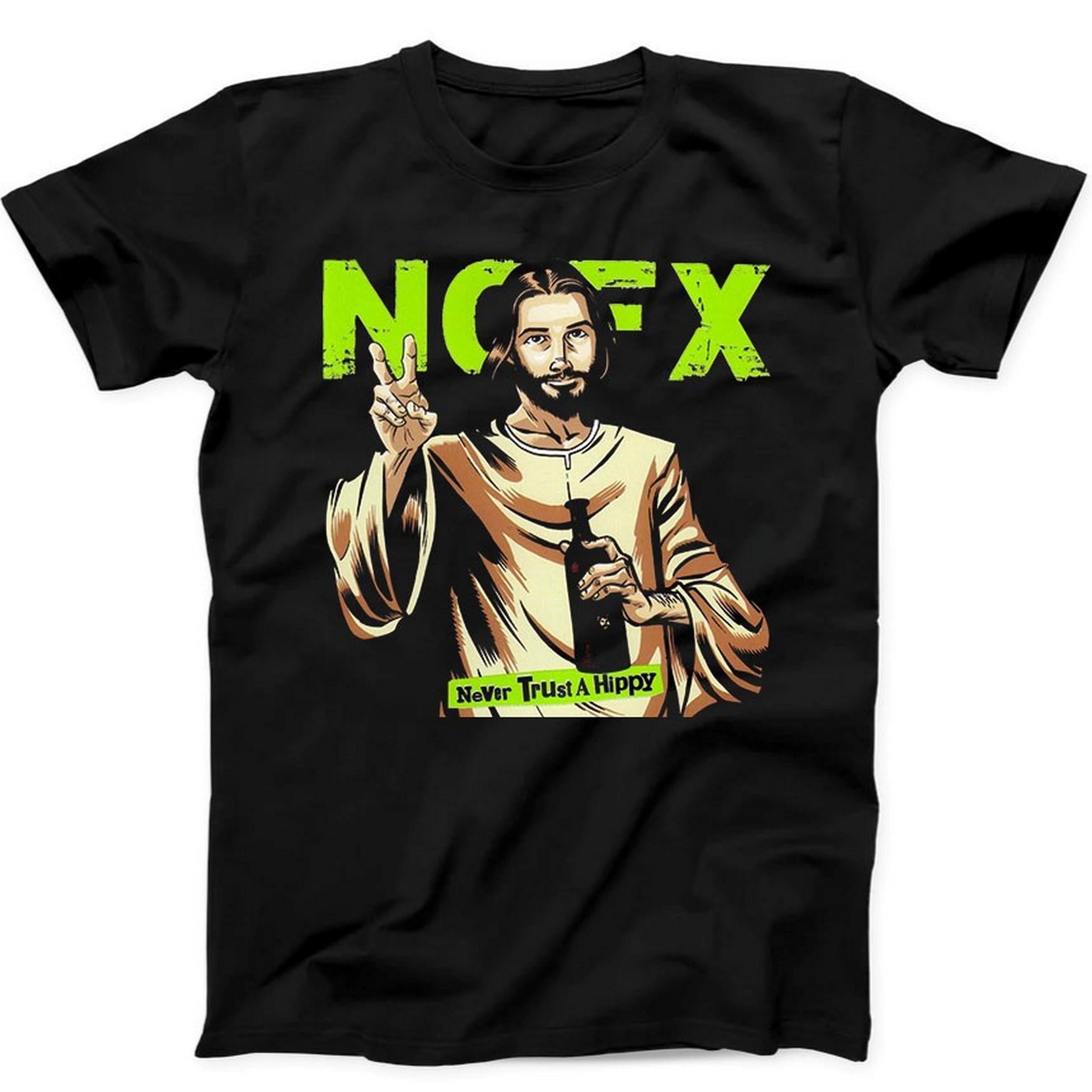 Jesus Never Trust A Hippie NOFX Music Gift Black Tee T Shirt B204
