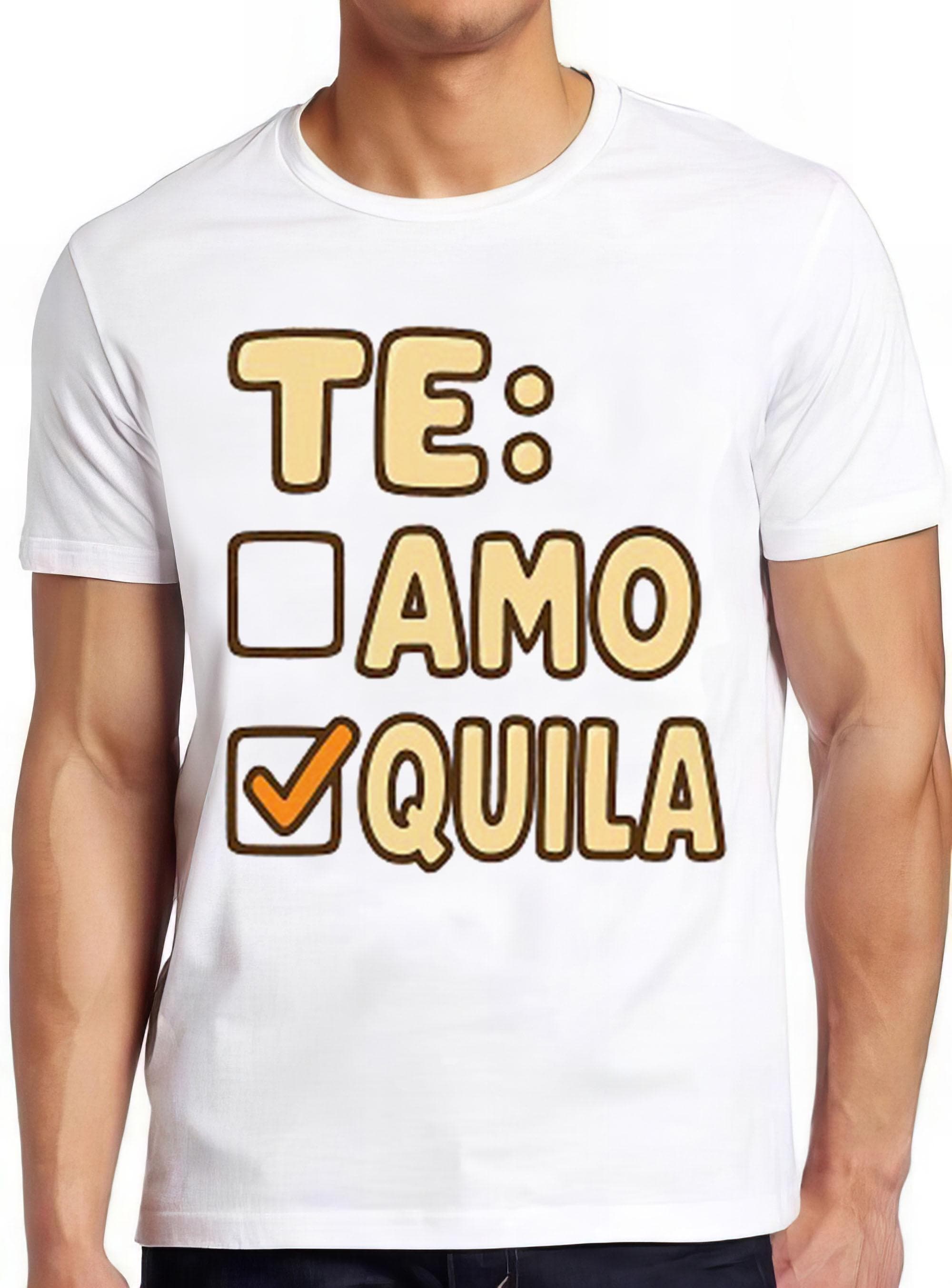 Te Amo Tequila Funny Quote Art Meme Gift Funny Tee Style Gamer Cult Movie Music T Shirt 2745