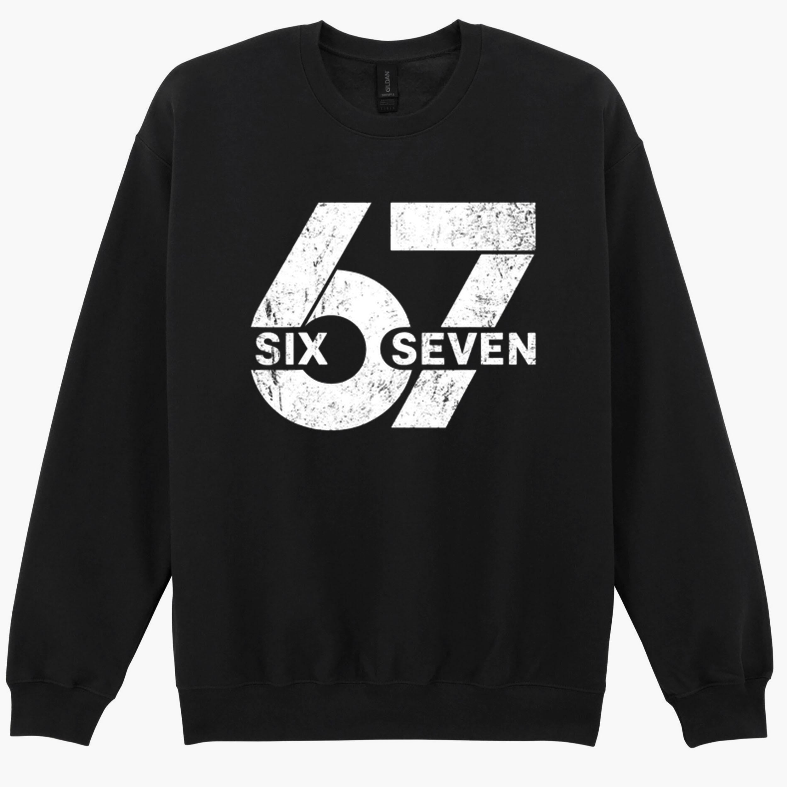 6 7 Six Seven Number Meme Funny Gift Sweatshirt Hoodie 490