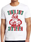 Six Seven Santa Christmas 6 7 XMAS Meme Funny Gift Tee T Shirt 2981