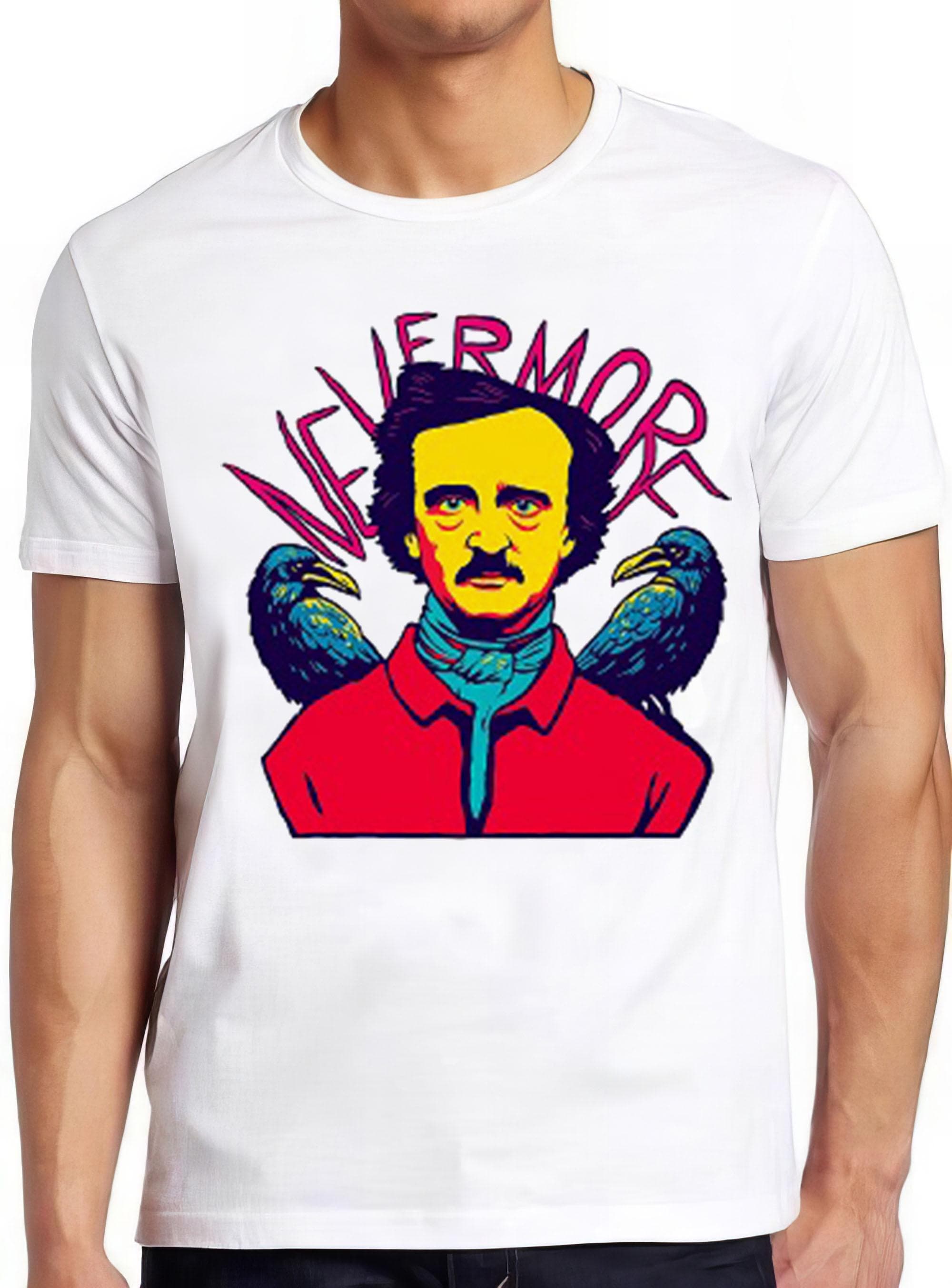 Edgar Allan Poe Quoth The Raven Nevermore Horror Funny Meme Gift Tee Gamer Cult Movie Music T Shirt 2707