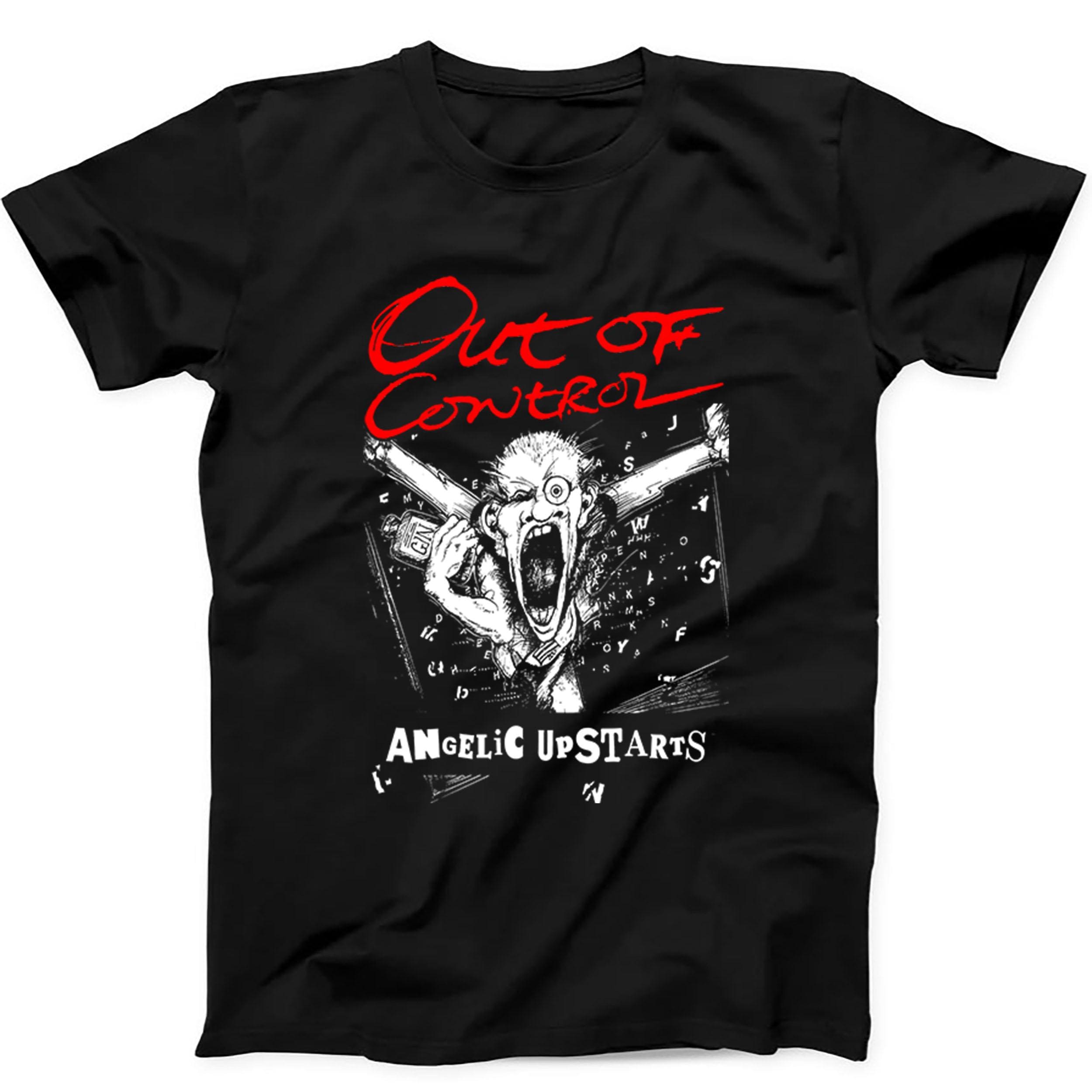 Angelic Upstarts Out Of Control Punk Rock Music Gift Tee Black T Shirt 588