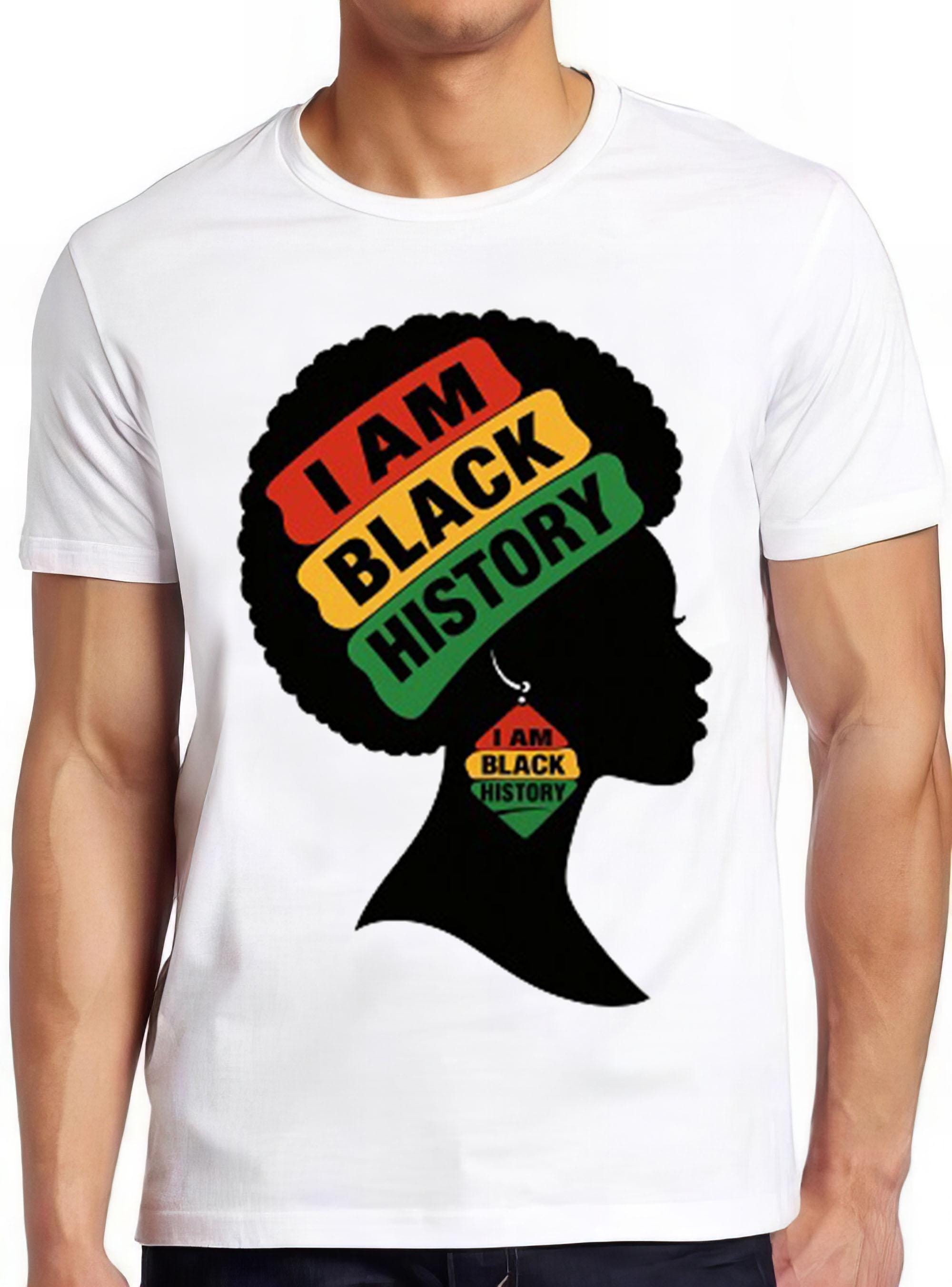 I Am Black History Woman Afro Queen Novelty Men Women Unisex Top Gift Tee T Shirt 2614