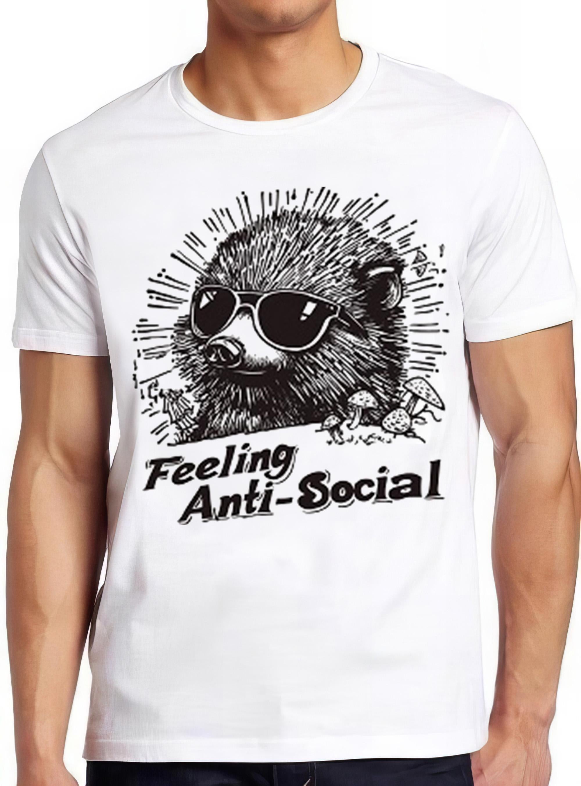 Antisocial Porcupine Hilarious Witty Humor Weird Funny Meme Gift Tee Gamer Cult Movie Music T Shirt 2534