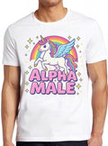 Unicorn Alpha Male GAY Meme Pride Proud Joke Prank Fathers Day Funny Gift Tee T Shirt T2802