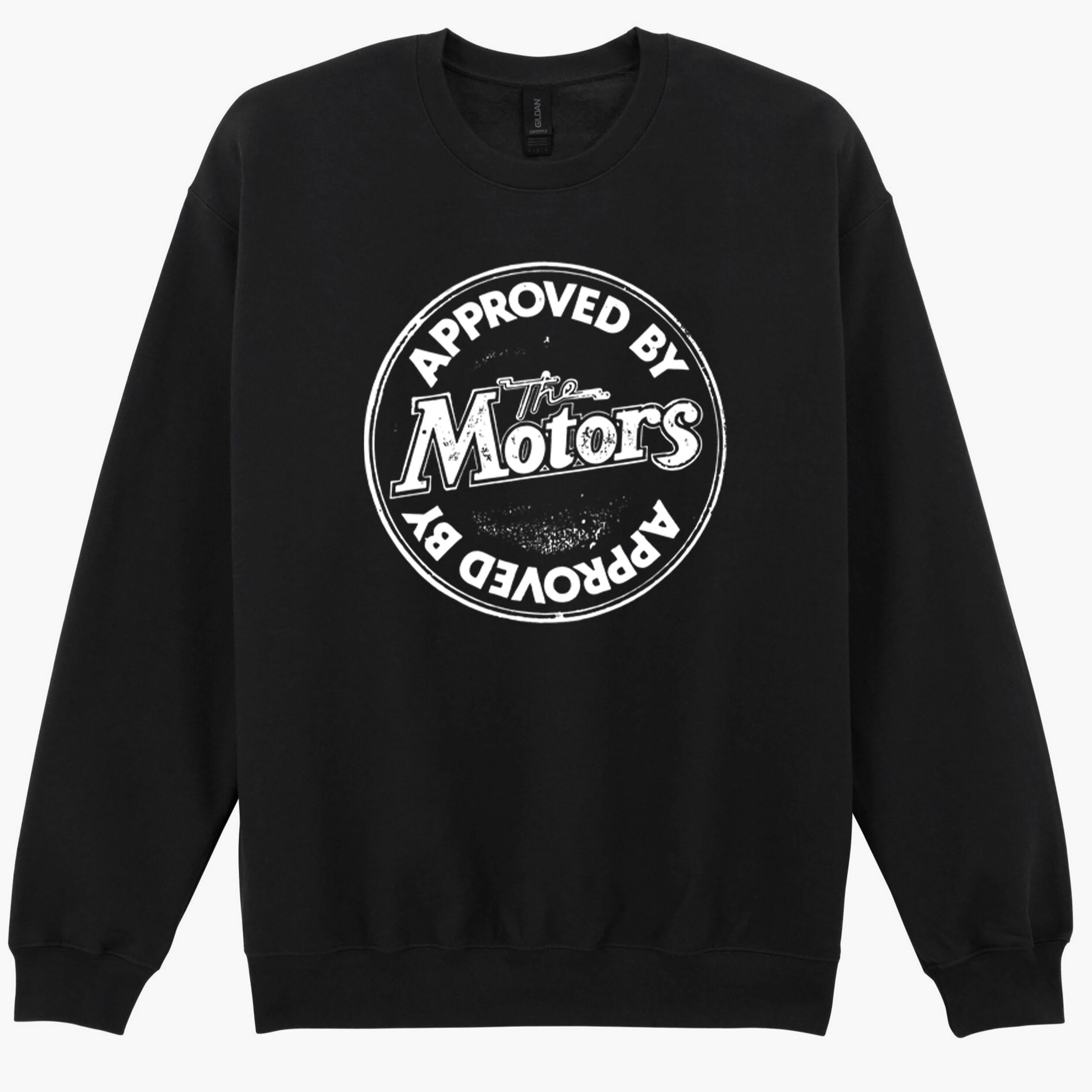 The Motors Approved By The Motors Music Sweatshirt Hoodie 616