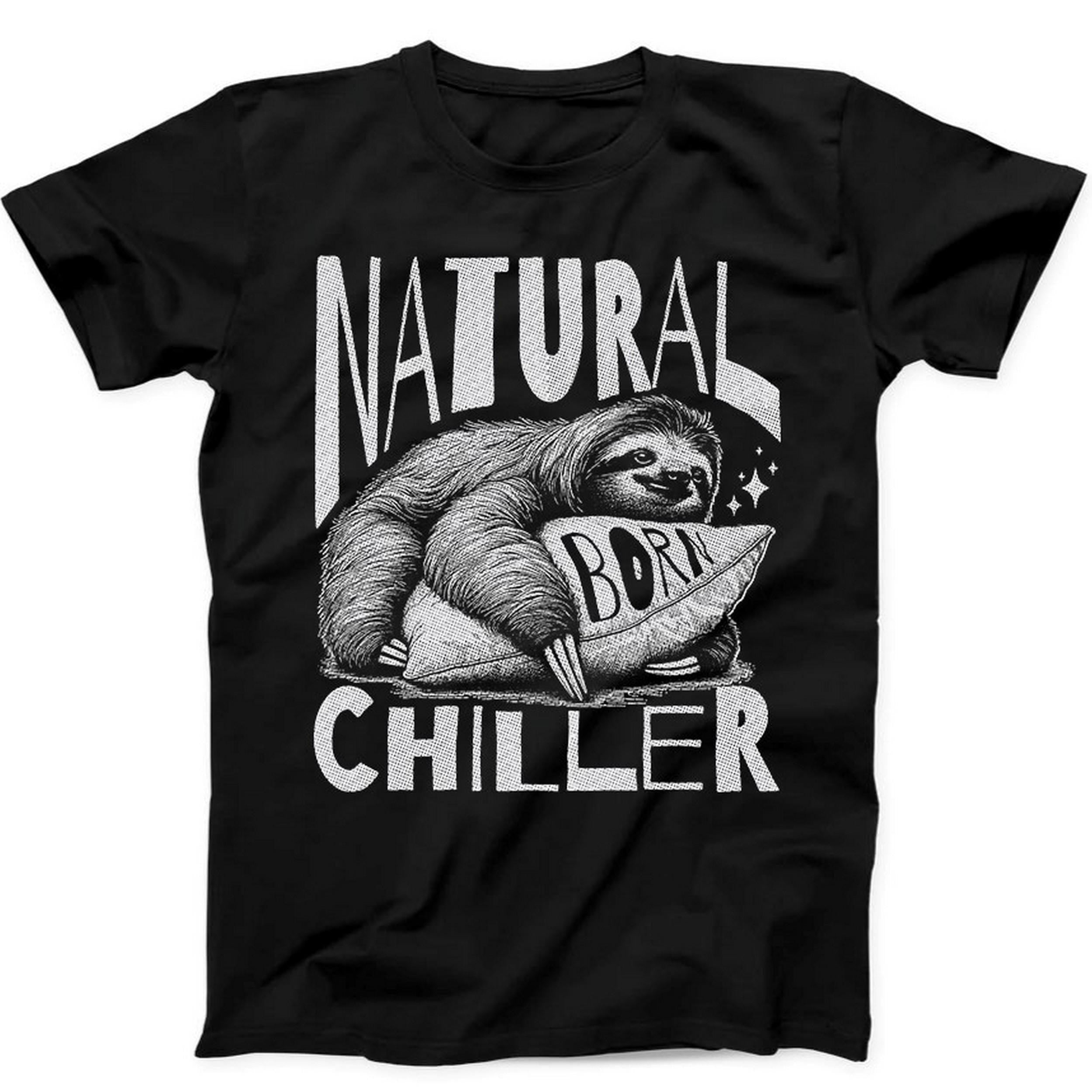 Sloth Natural Born Chiller Best Seller Funny Gift Black Tee T Shirt B179