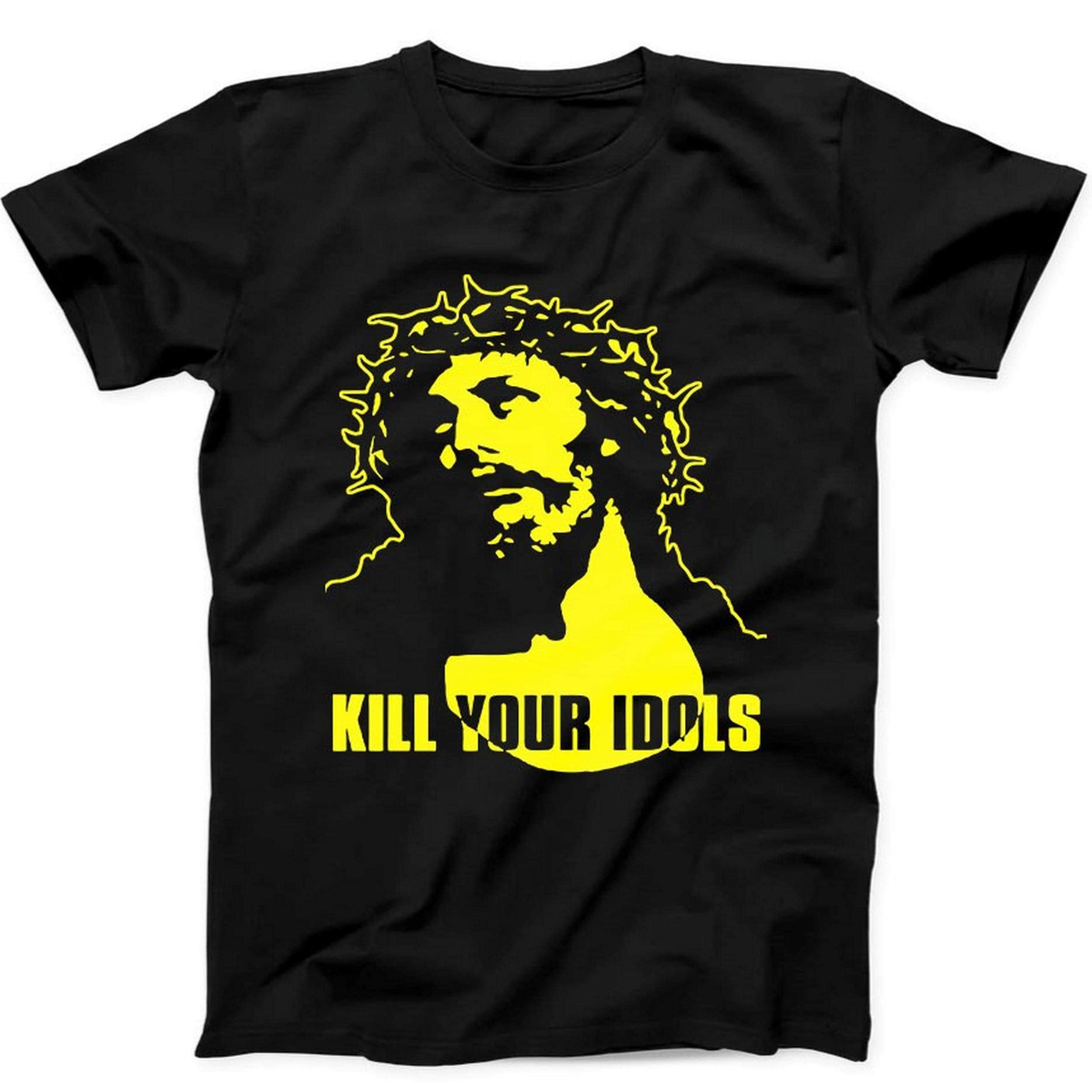 Kill Your Idols Jesus Design Music Meme Art Gift Tee Black T Shirt B38