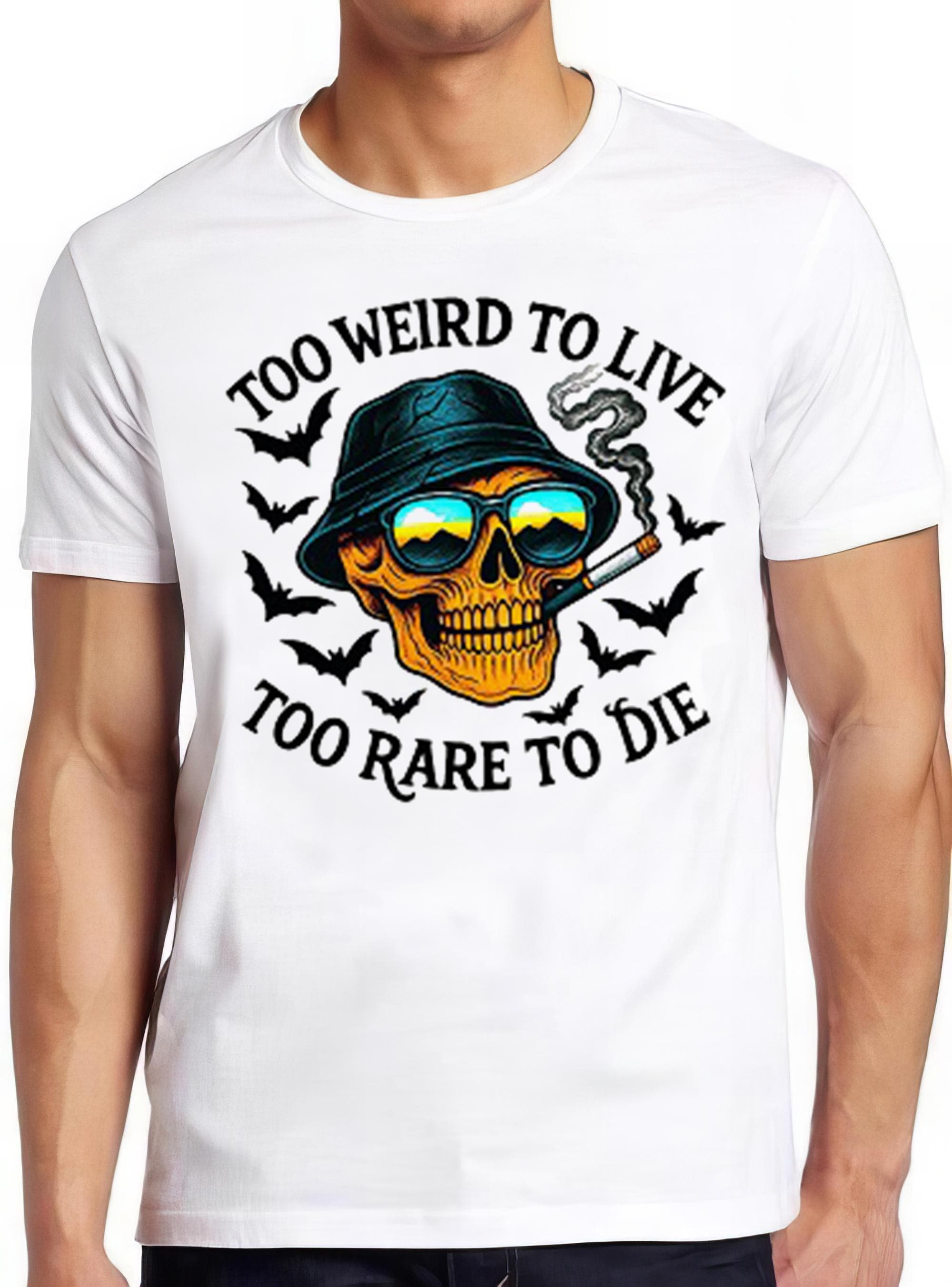 Too Weird To Live Too Rare To Die Hunter S Thompson Hilarious Witty Funny Meme Gift Tee Cult Movie  T Shirt 2626