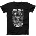 Chihuahua Daddy Father's Day Father Dog Animal Special Funny Music Black Gift Tee T Shirt 443