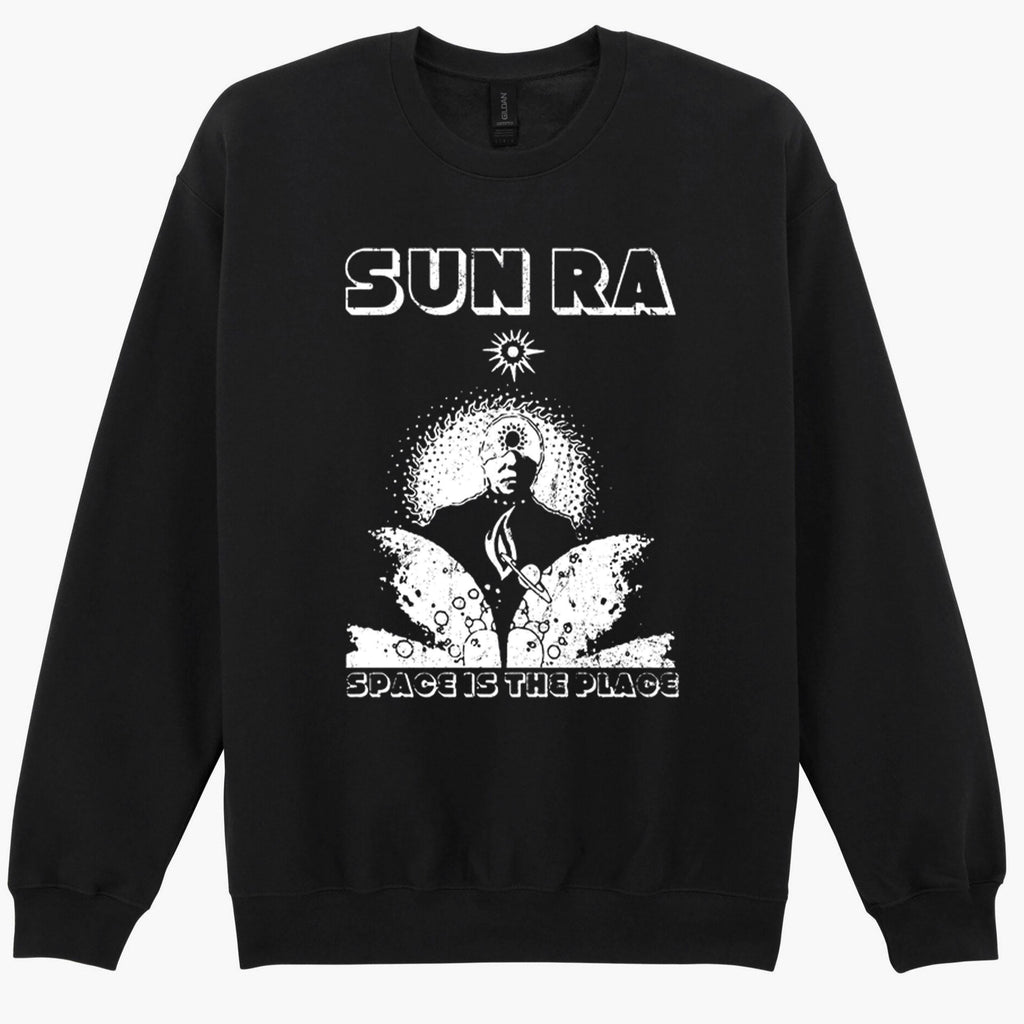 Sun Ra Space Is The Place Jazz Free Funk Music Gift Sweatshirt Hoodie 621